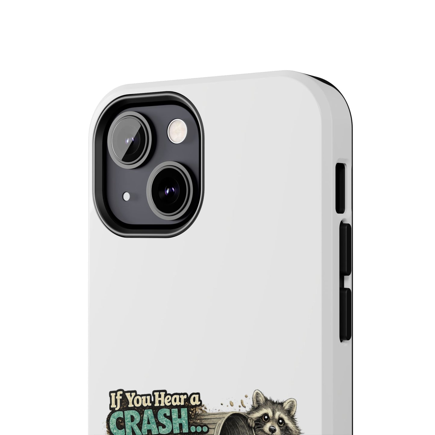 No You Didn't Raccoon Phone Case — Tough & Cute Protective Phone Cover