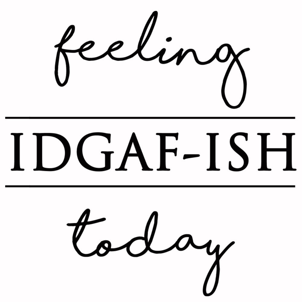 IDGAF