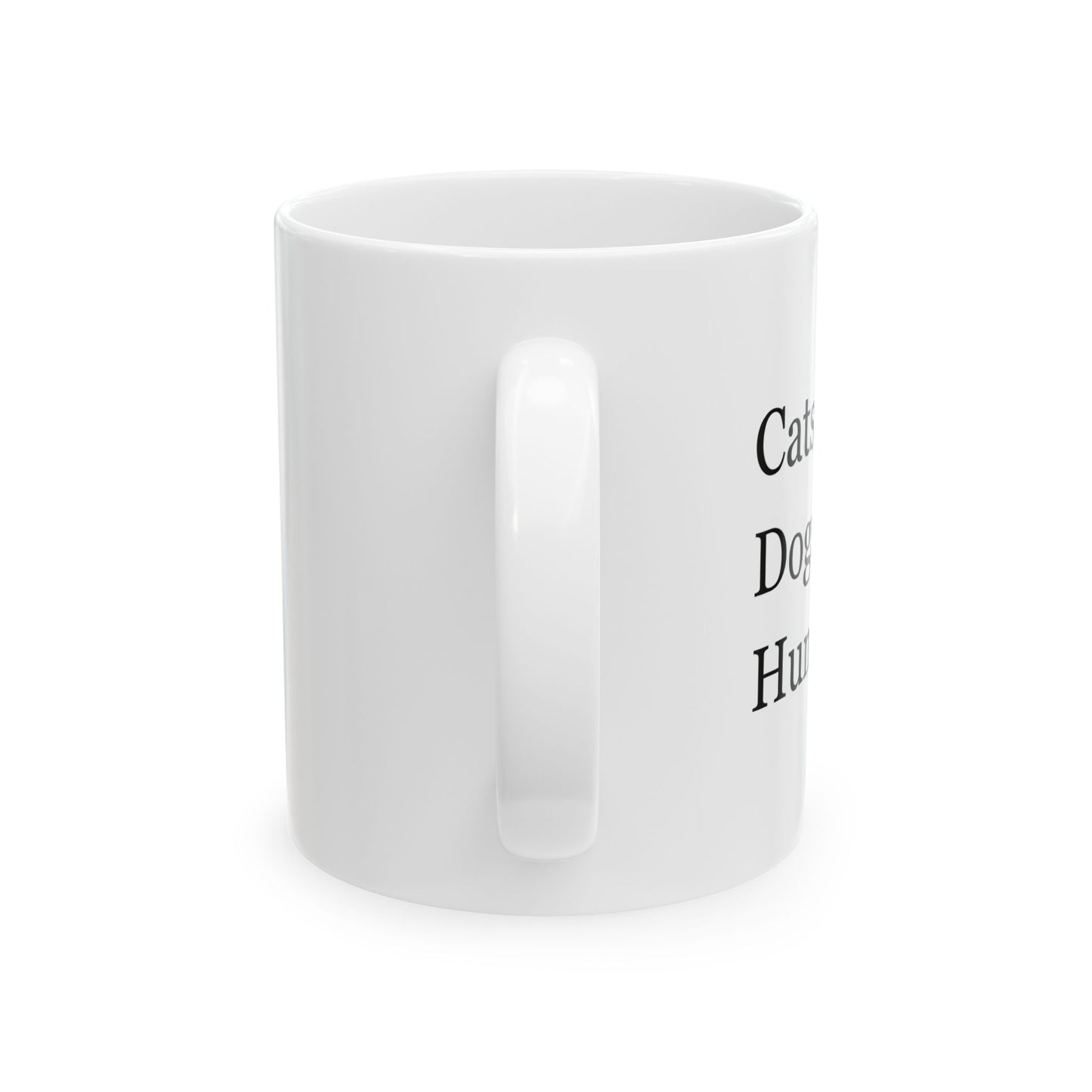 "No Humans" Ceramic Mug  (11oz & 15oz)