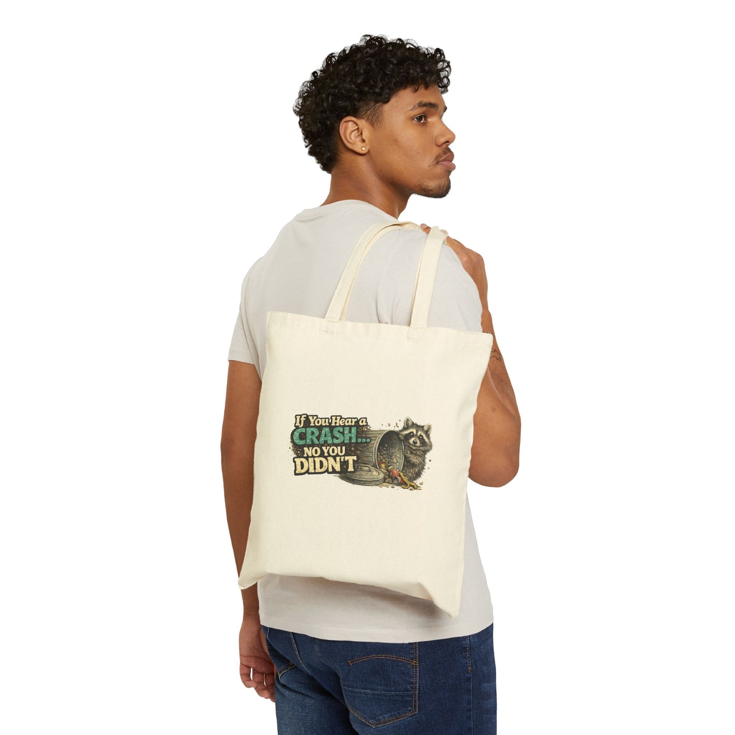 No You Didn't Canvas Tote Bag