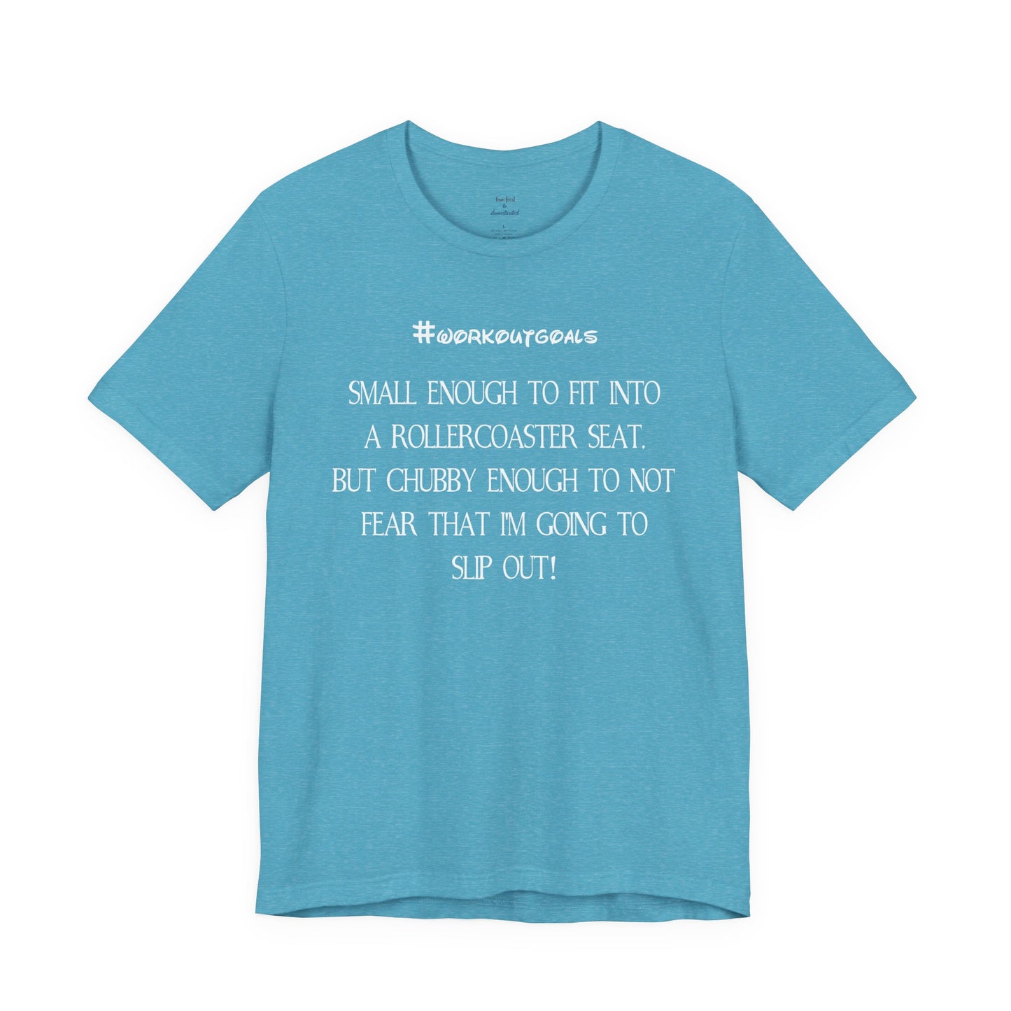 Workout Goals Tee