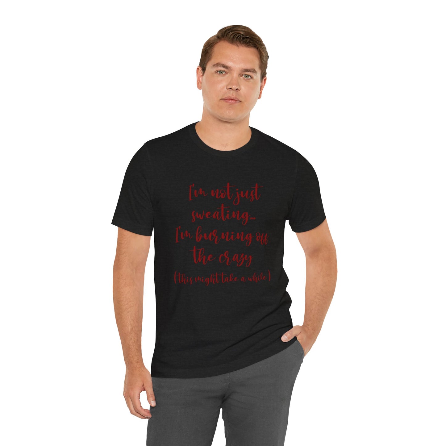 Burning Off The Crazy Tee