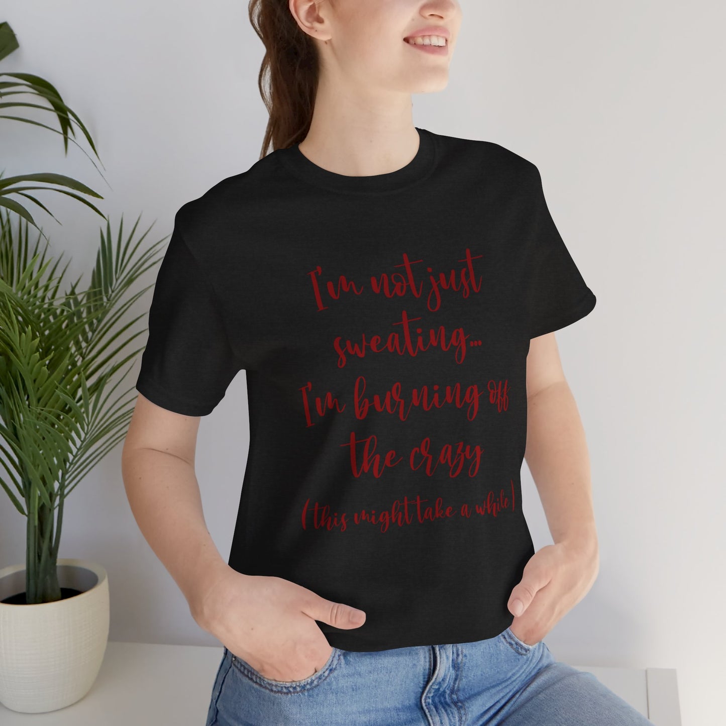 Burning Off The Crazy Tee