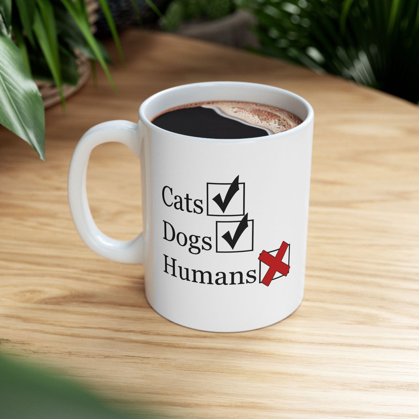 "No Humans" Ceramic Mug  (11oz & 15oz)