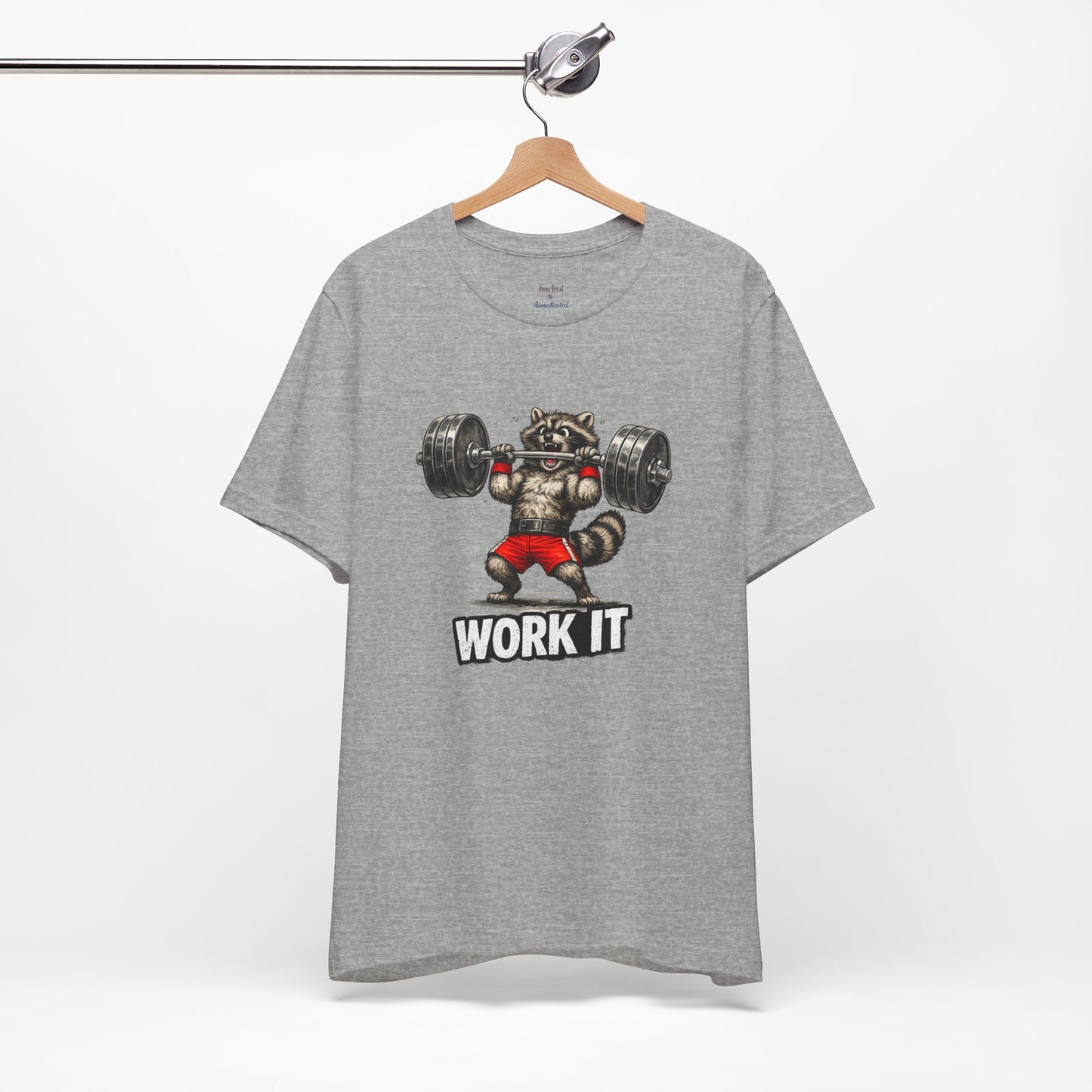 Work It  Raccoon T-shirt