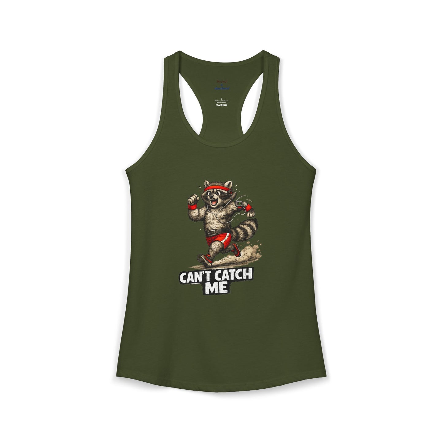 Can't Catch Me Racerback Tank