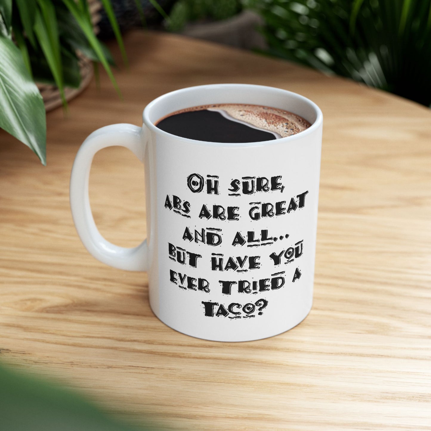 "Tacos" Ceramic Mug  (11oz & 15oz)