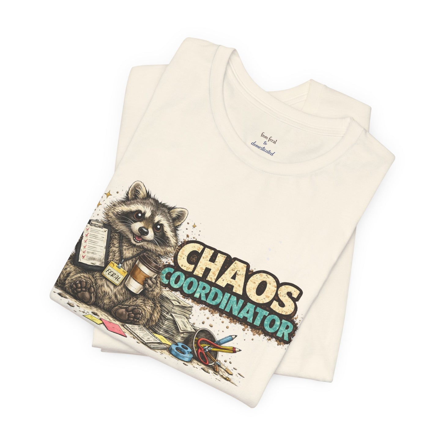 Chaos Coordinator T-Shirt