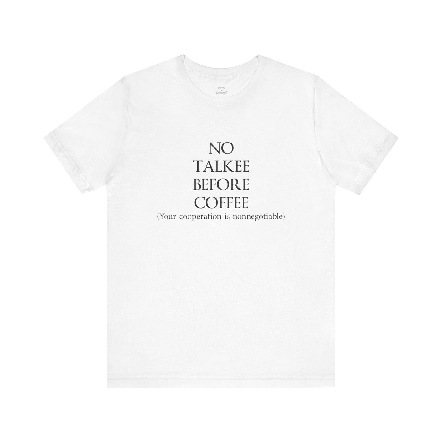 No Talkee Tee