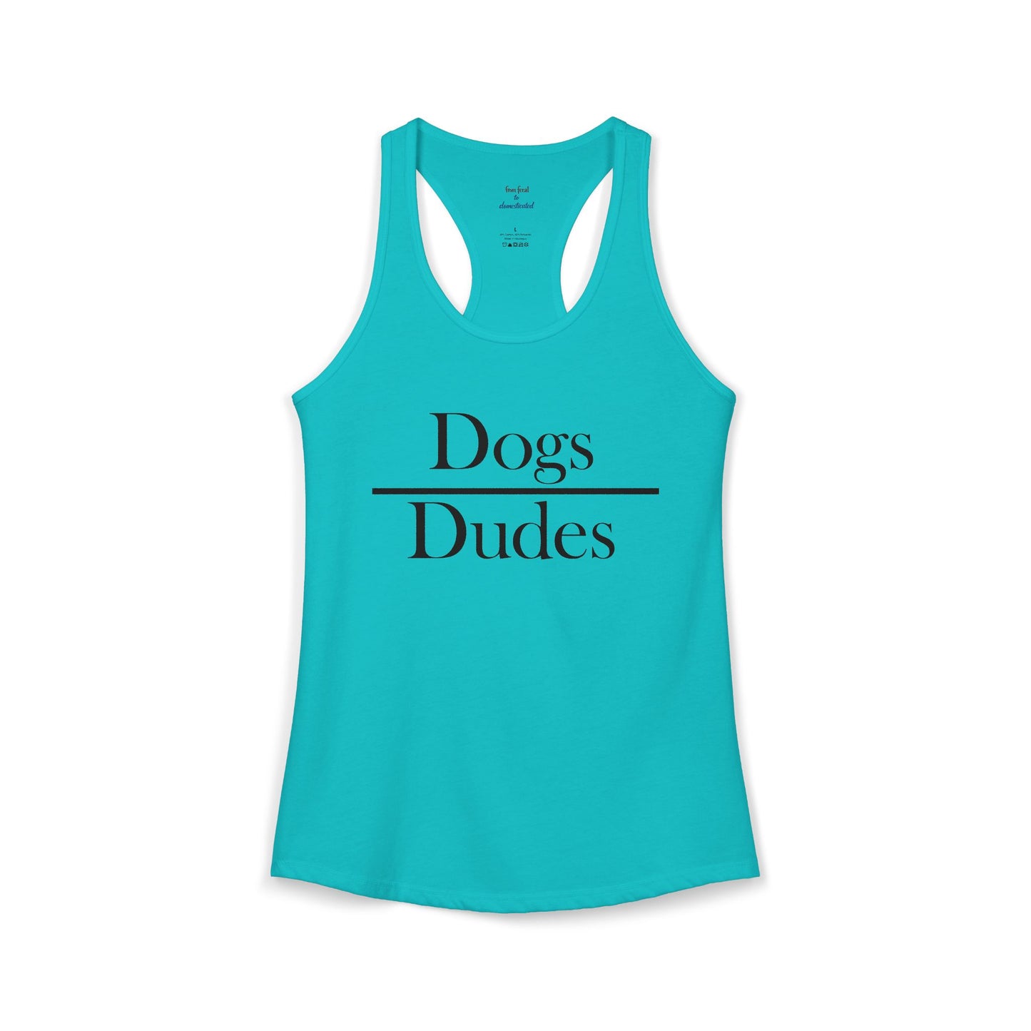 Dogs over Dudes Racerback Tank