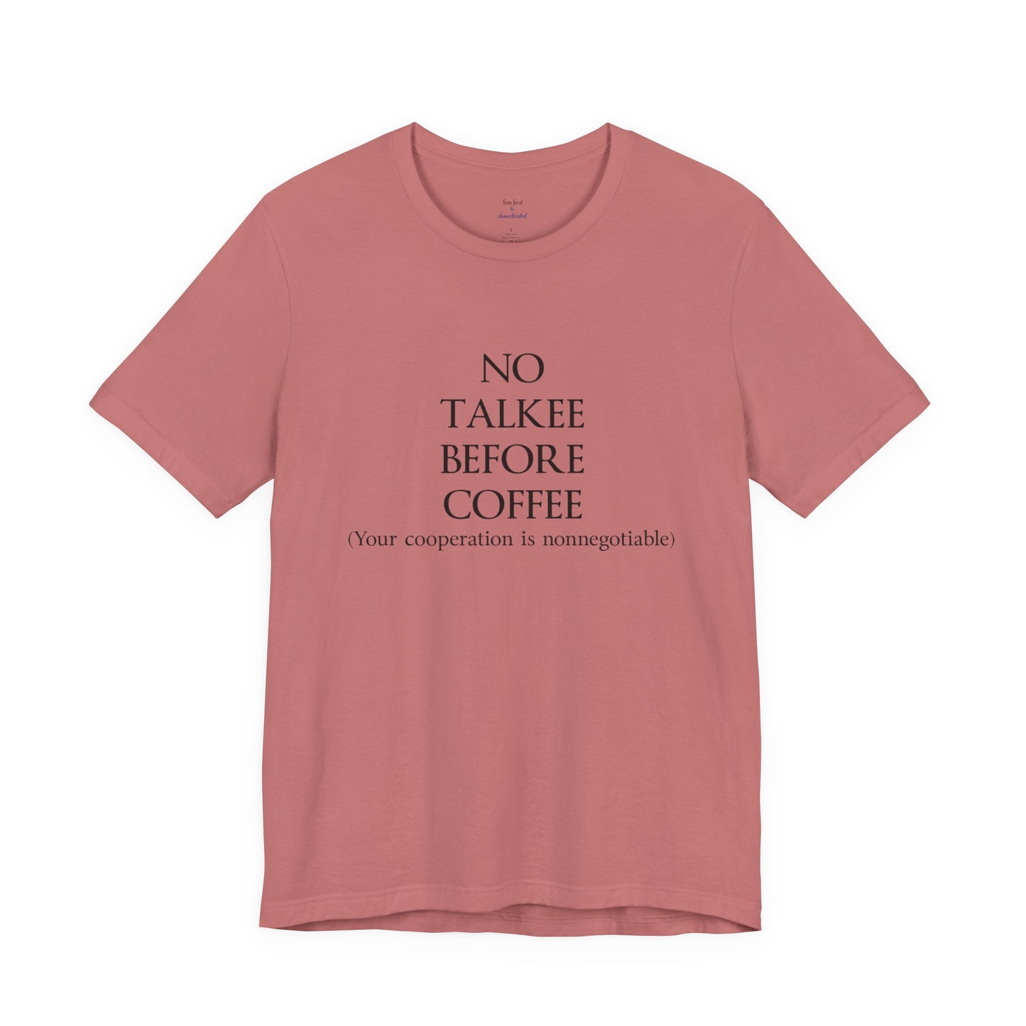 No Talkee Tee