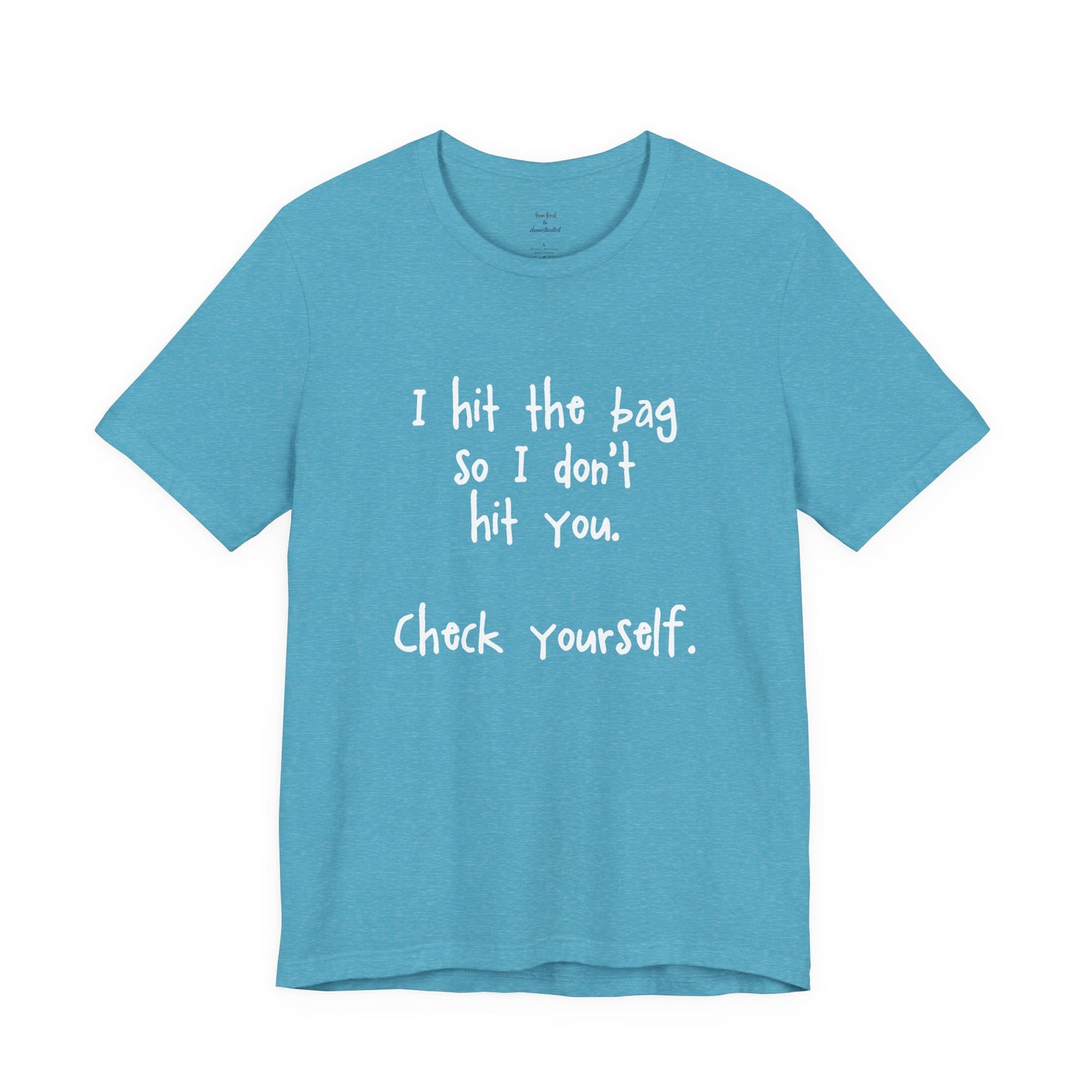 "Check Yourself" Kickboxing Tee