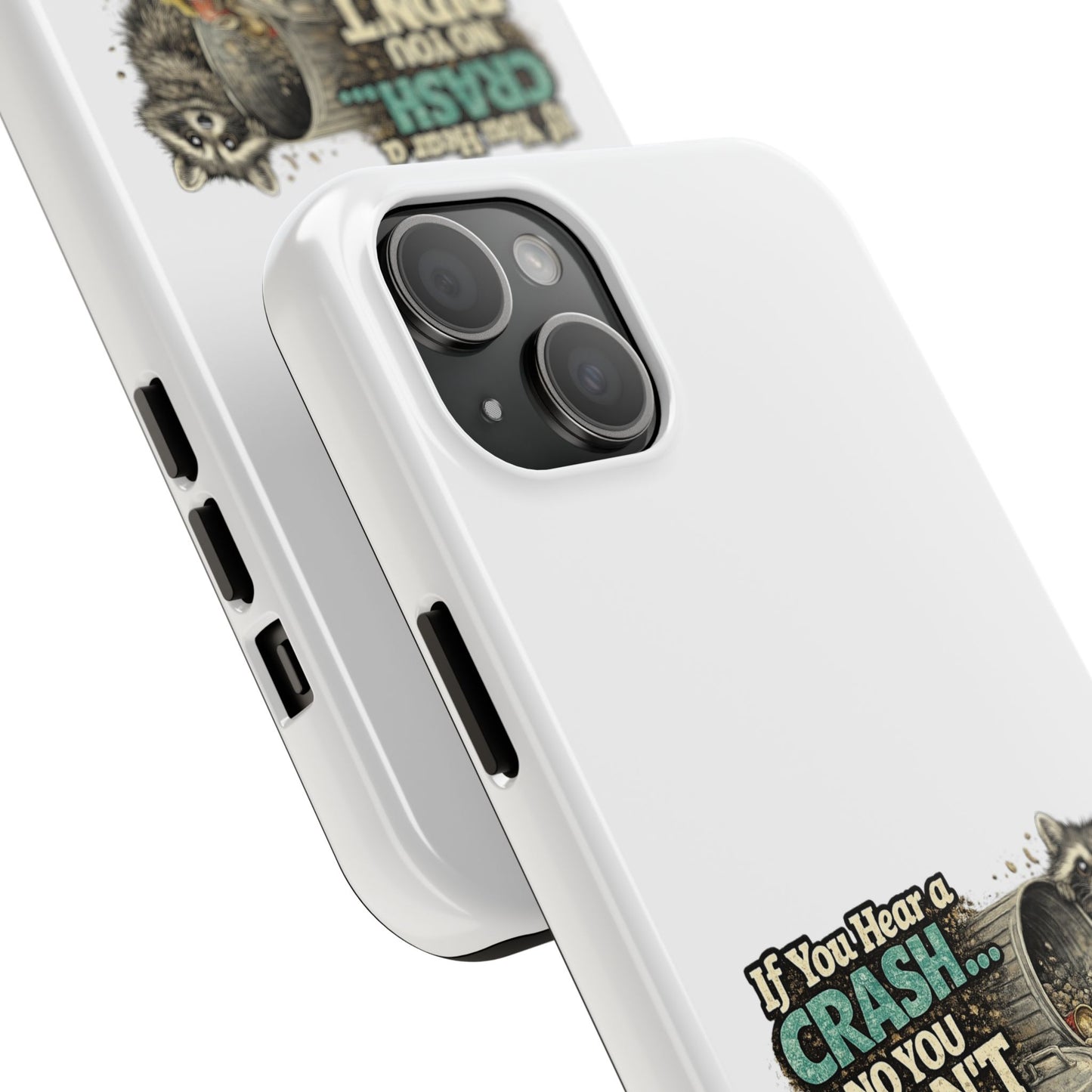 No You Didn't Raccoon Phone Case — Tough & Cute Protective Phone Cover