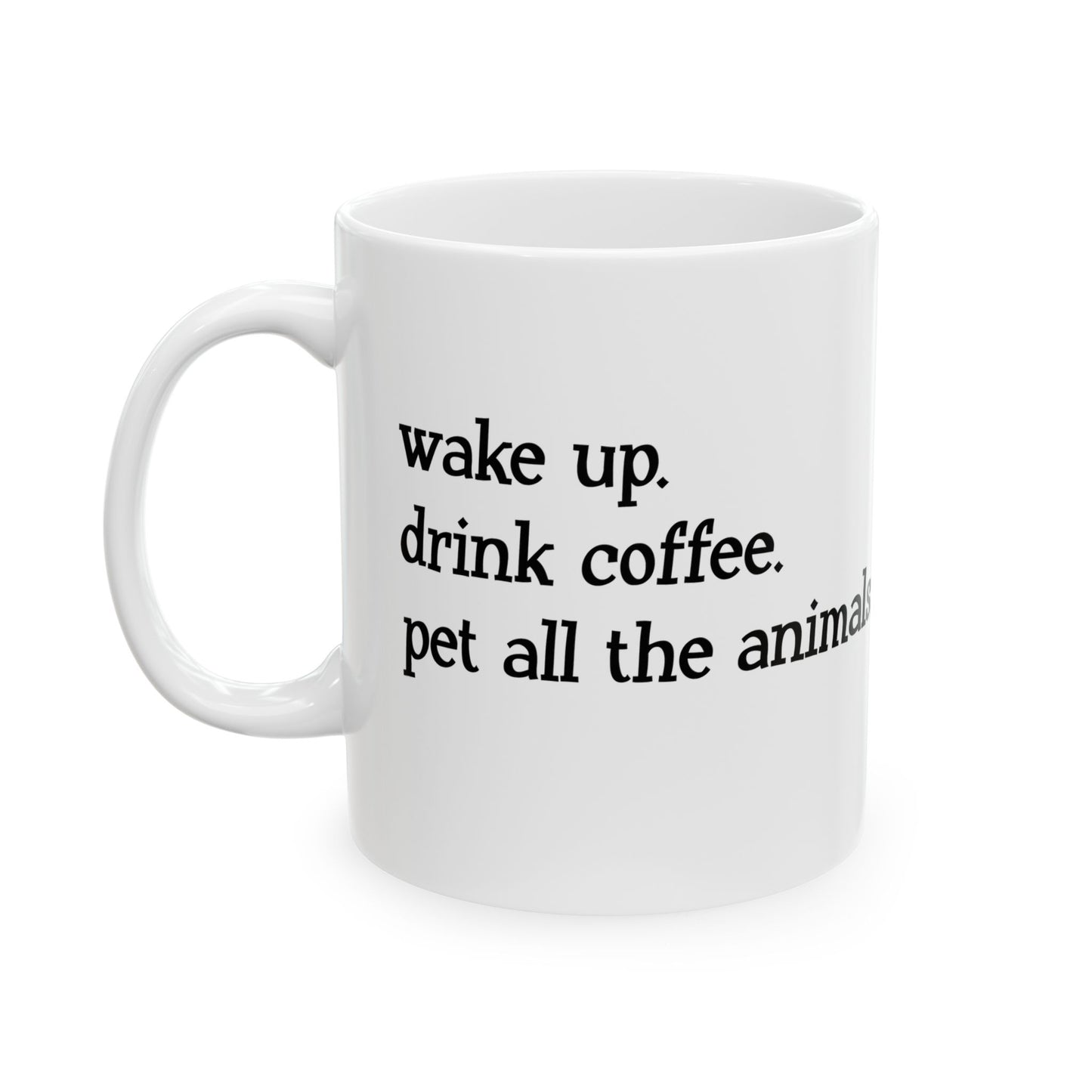 "Wake Up Routine" Ceramic Mug  (11oz & 15oz)
