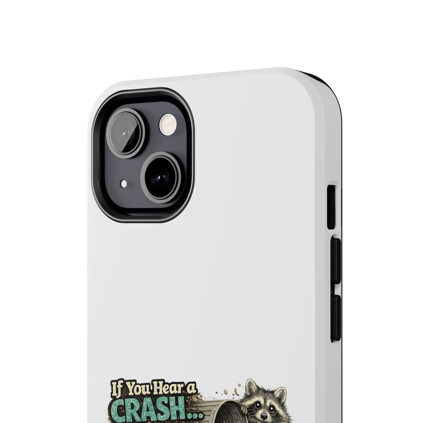 No You Didn't Raccoon Phone Case — Tough & Cute Protective Phone Cover