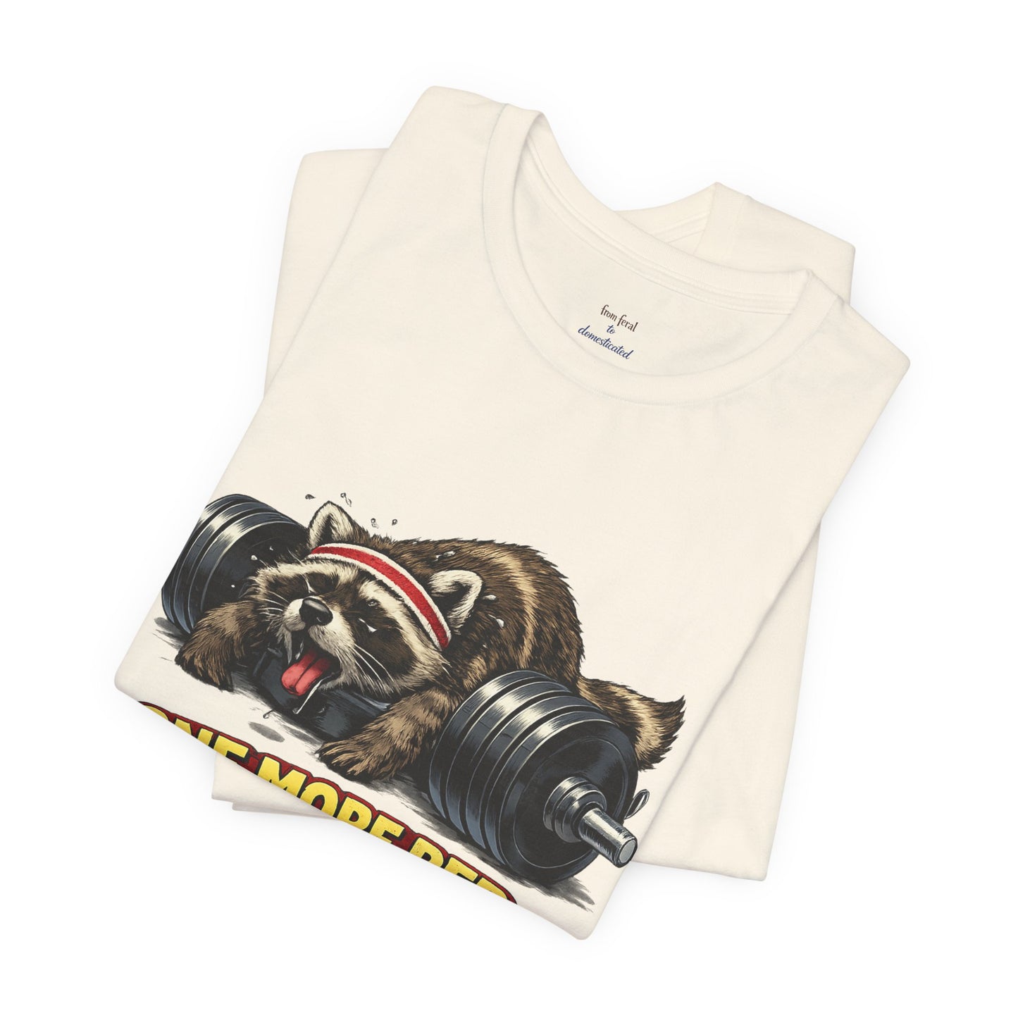 One More Rep Raccoon T-shirt