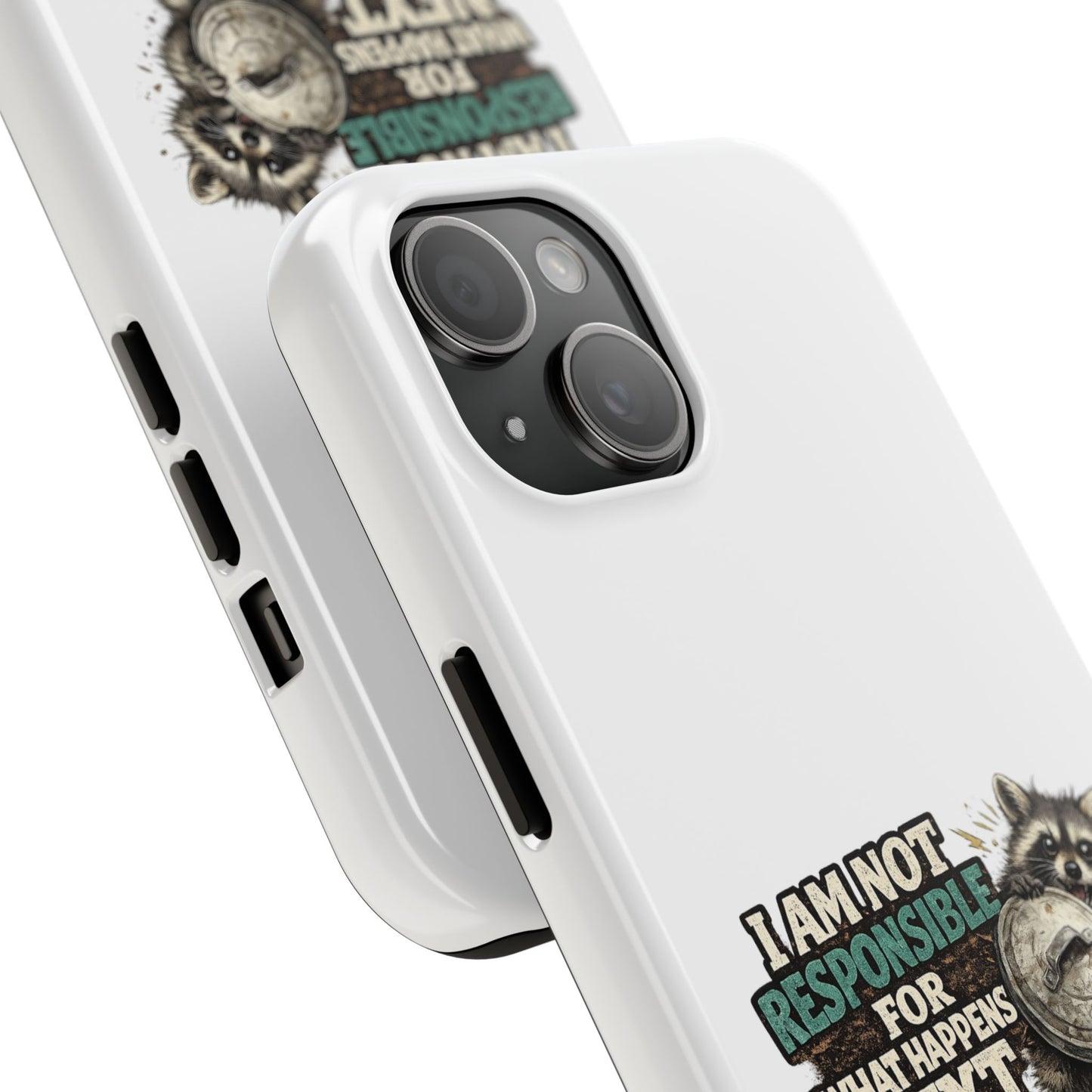 Not Responsible Raccoon Phone Case — Tough & Cute Protective Phone Cover