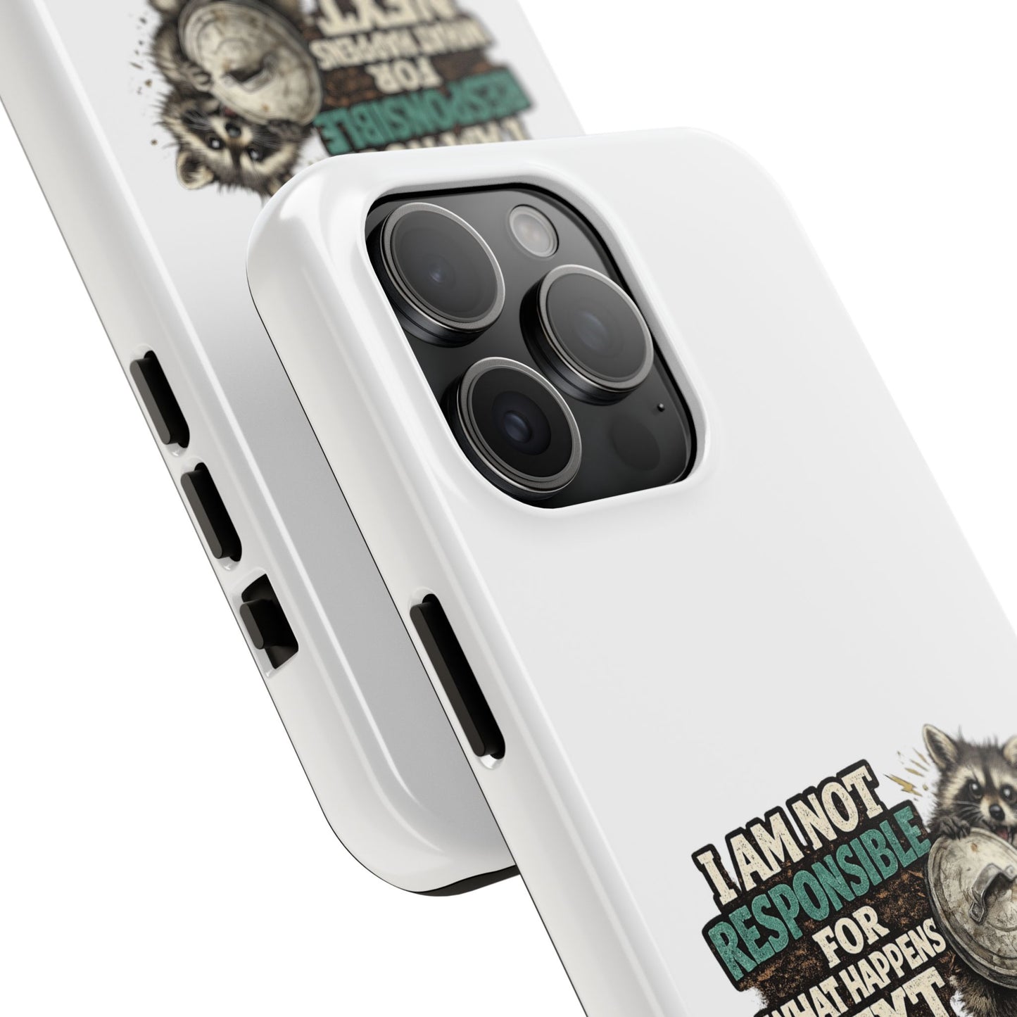 Not Responsible Raccoon Phone Case — Tough & Cute Protective Phone Cover