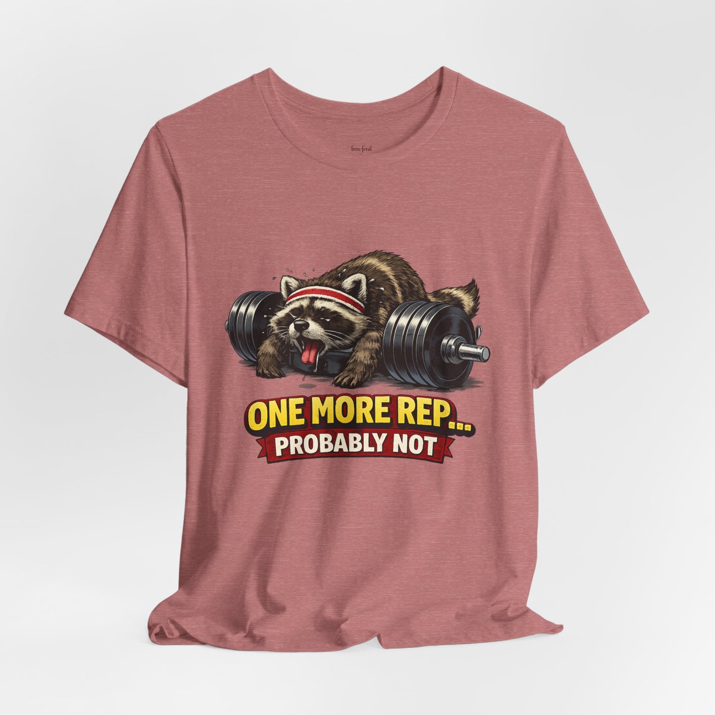 One More Rep Raccoon T-shirt