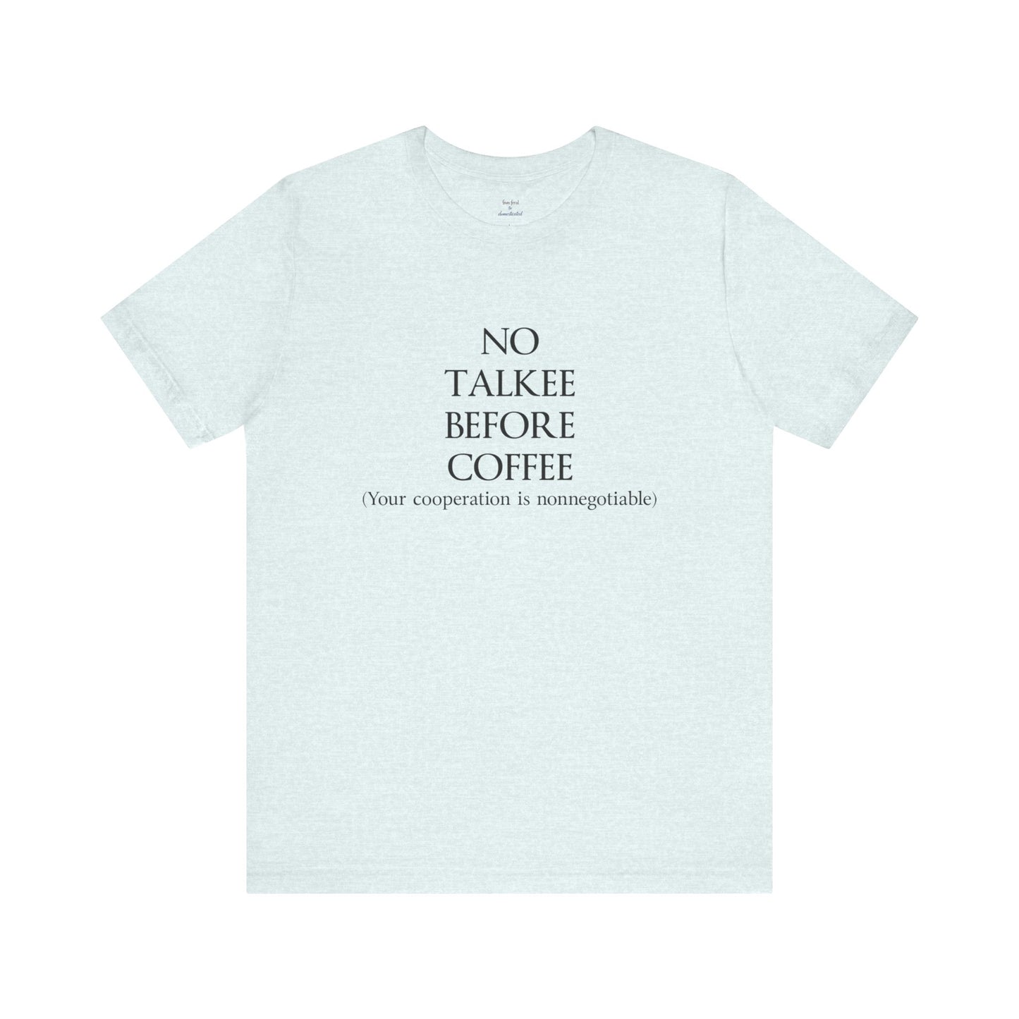 No Talkee Tee