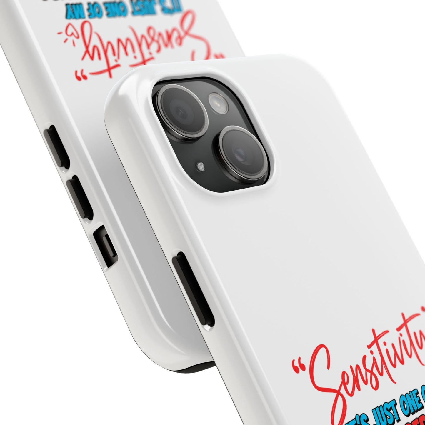 "Sensitivity: it’s just one of my many superpowers” Protective Phone Cover
