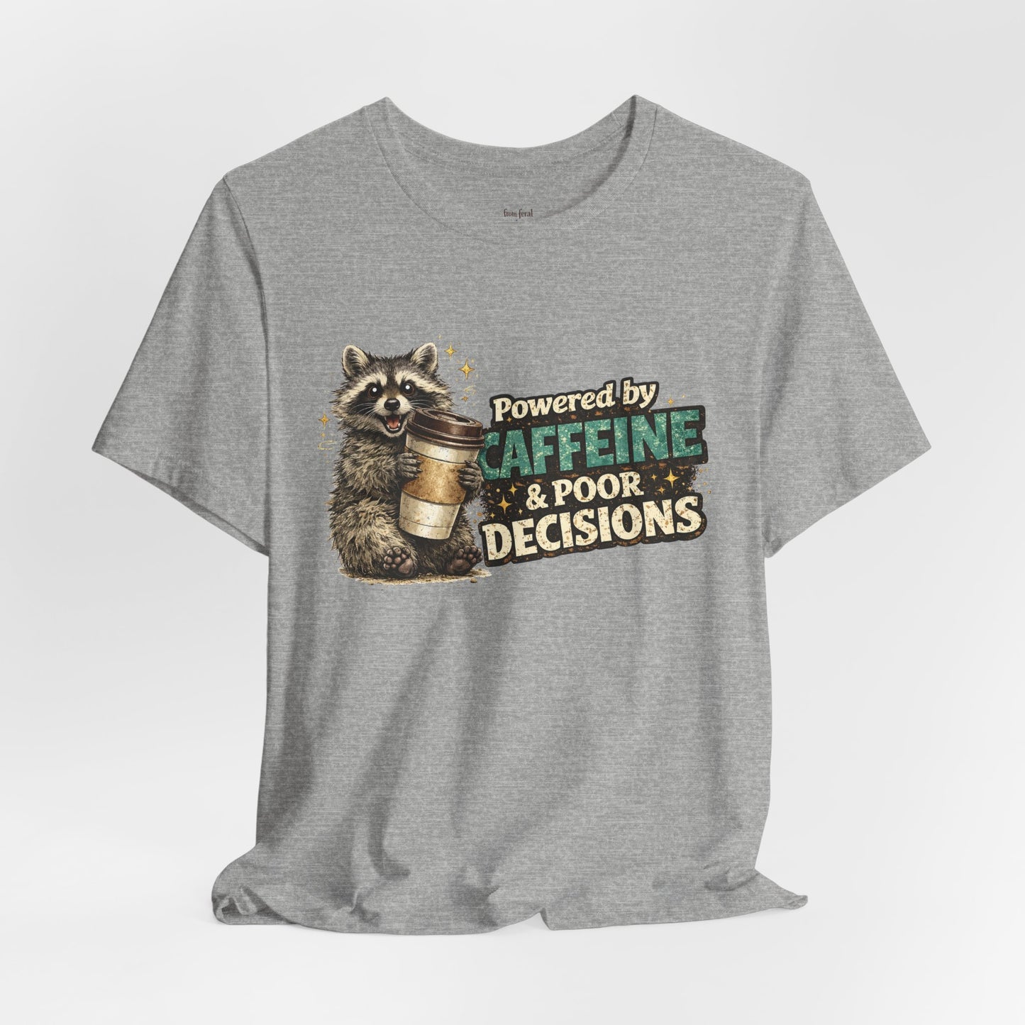 Poor Decisions T-shirt