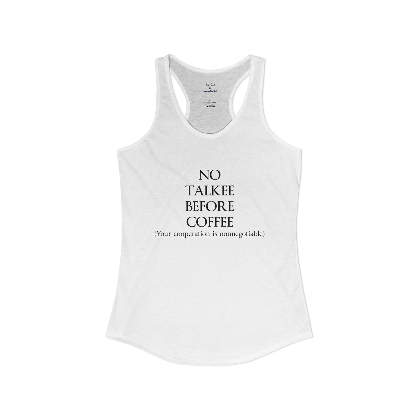 No Talkee Racerback Tank