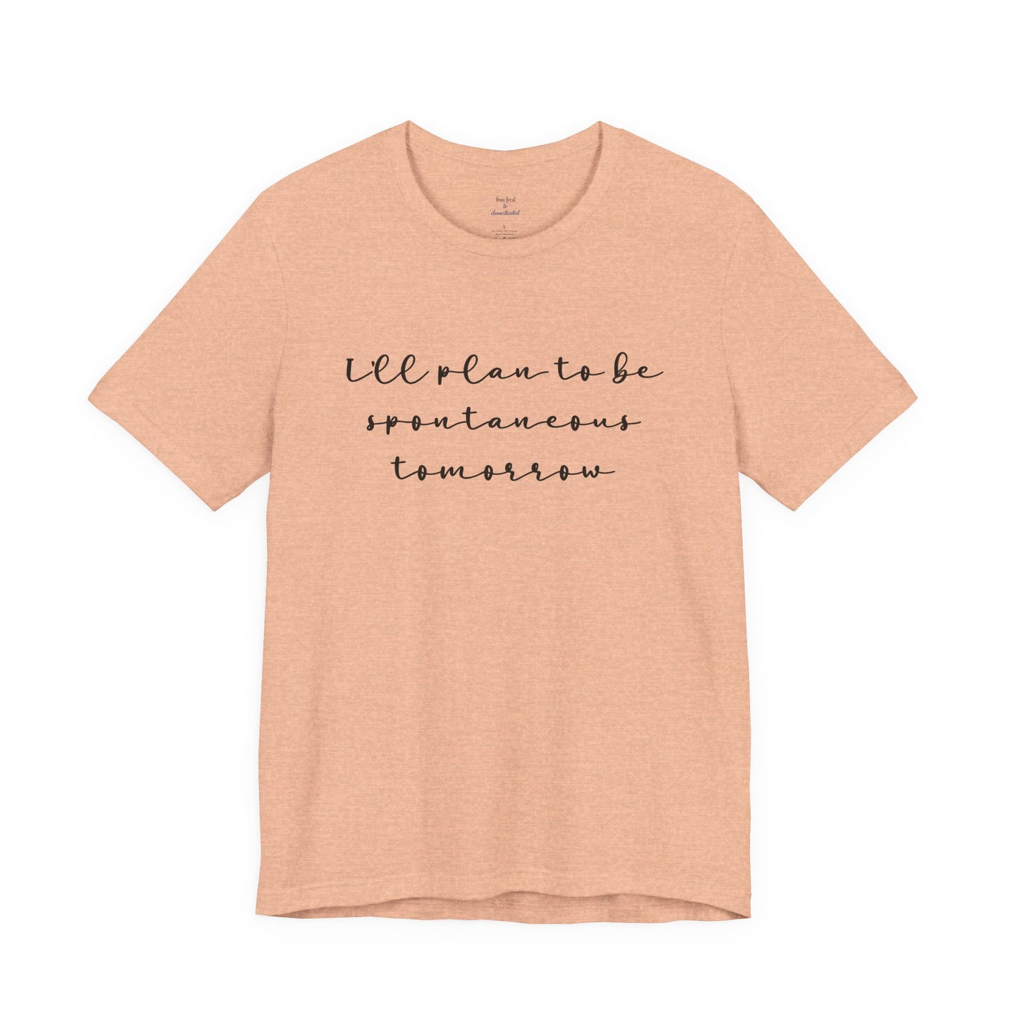 Spontaneous Tee