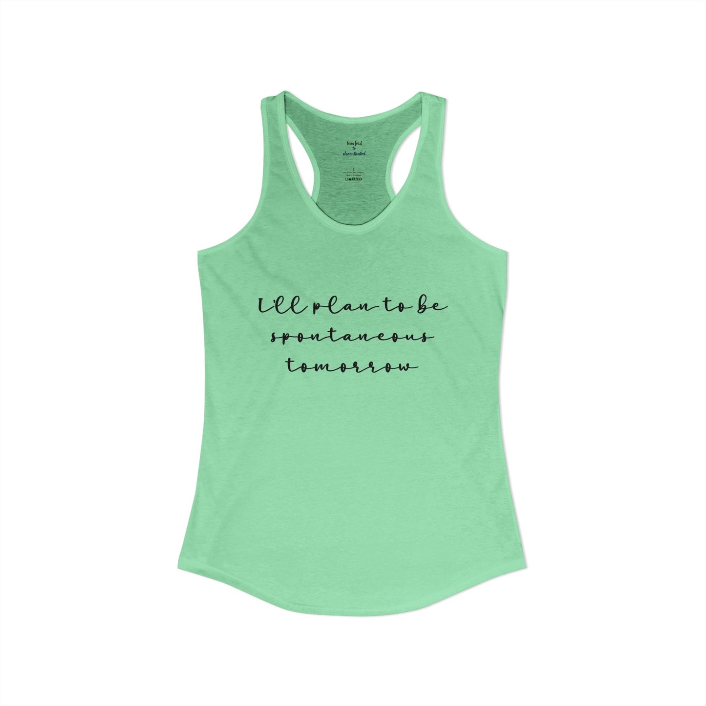 Spontaneous Racerback Tank
