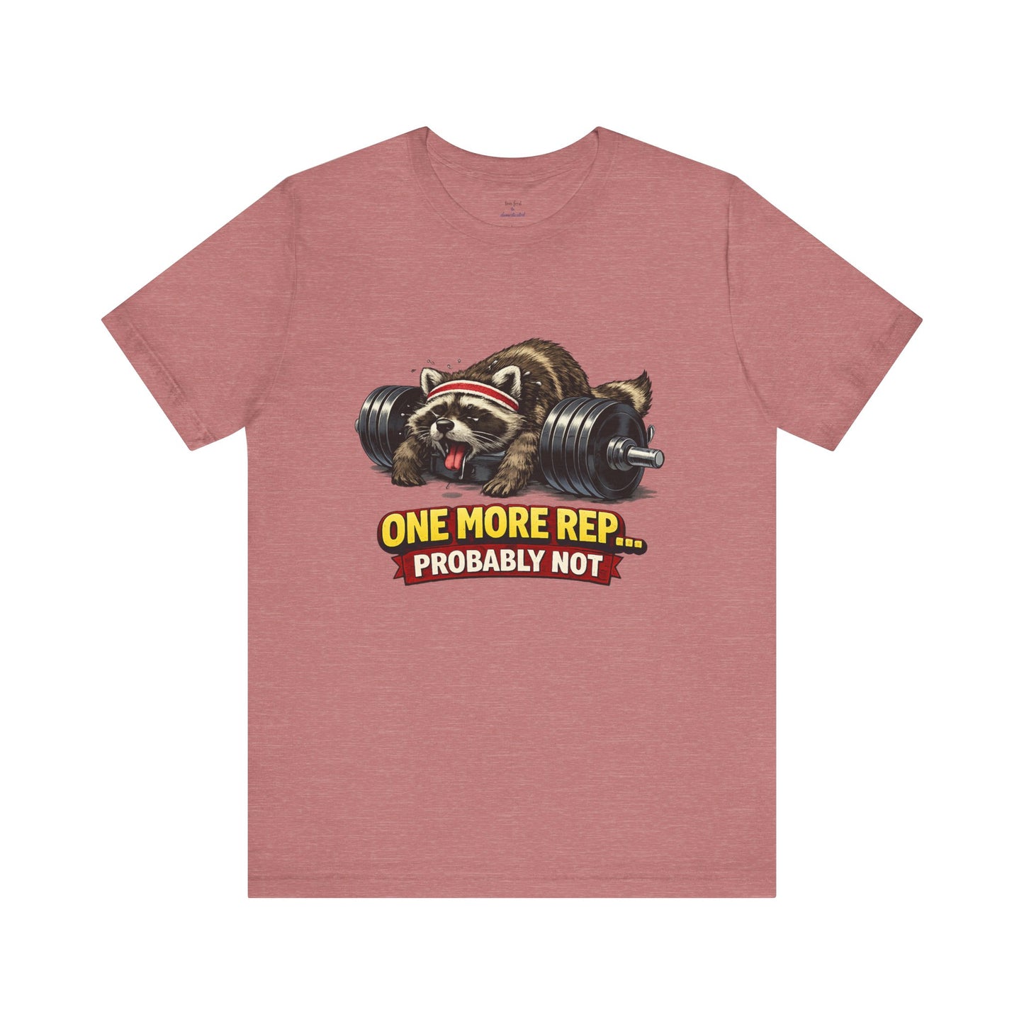 One More Rep Raccoon T-shirt