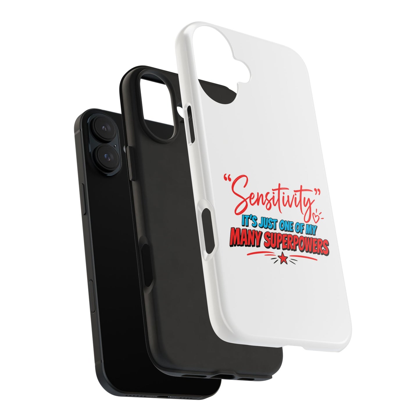 "Sensitivity: it’s just one of my many superpowers” Protective Phone Cover
