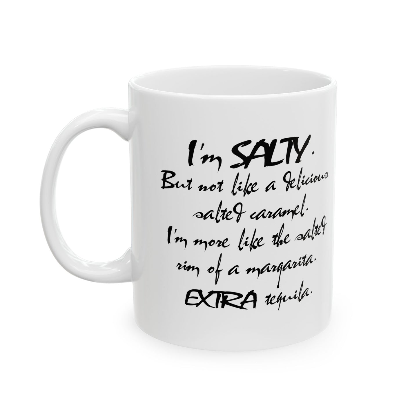 "Salty" Ceramic Mug  (11oz & 15oz)