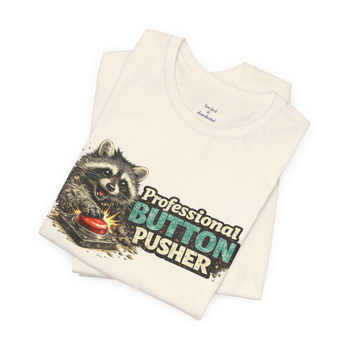 Professional Button Pusher T-Shirt