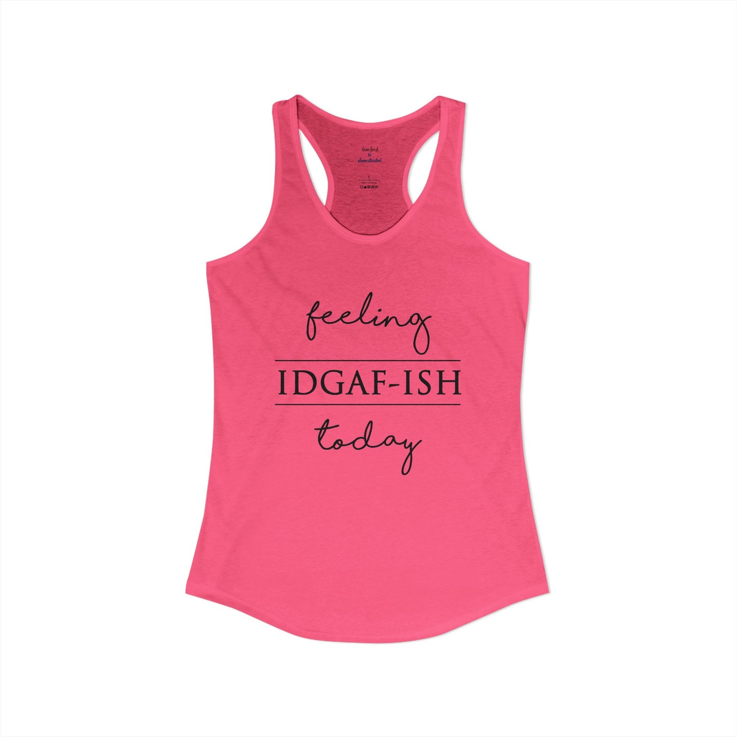 IDGAF-ish Racerback Tank