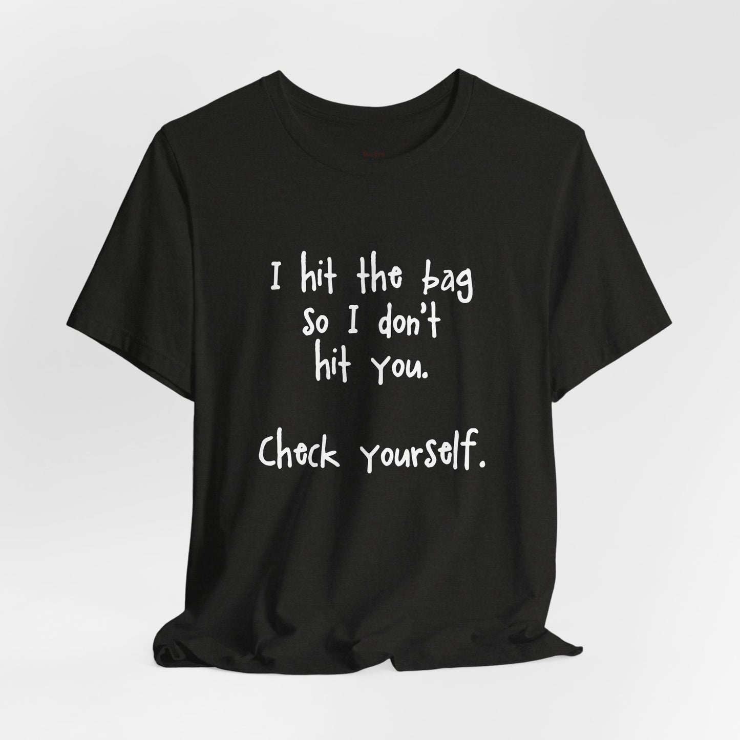 "Check Yourself" Kickboxing Tee