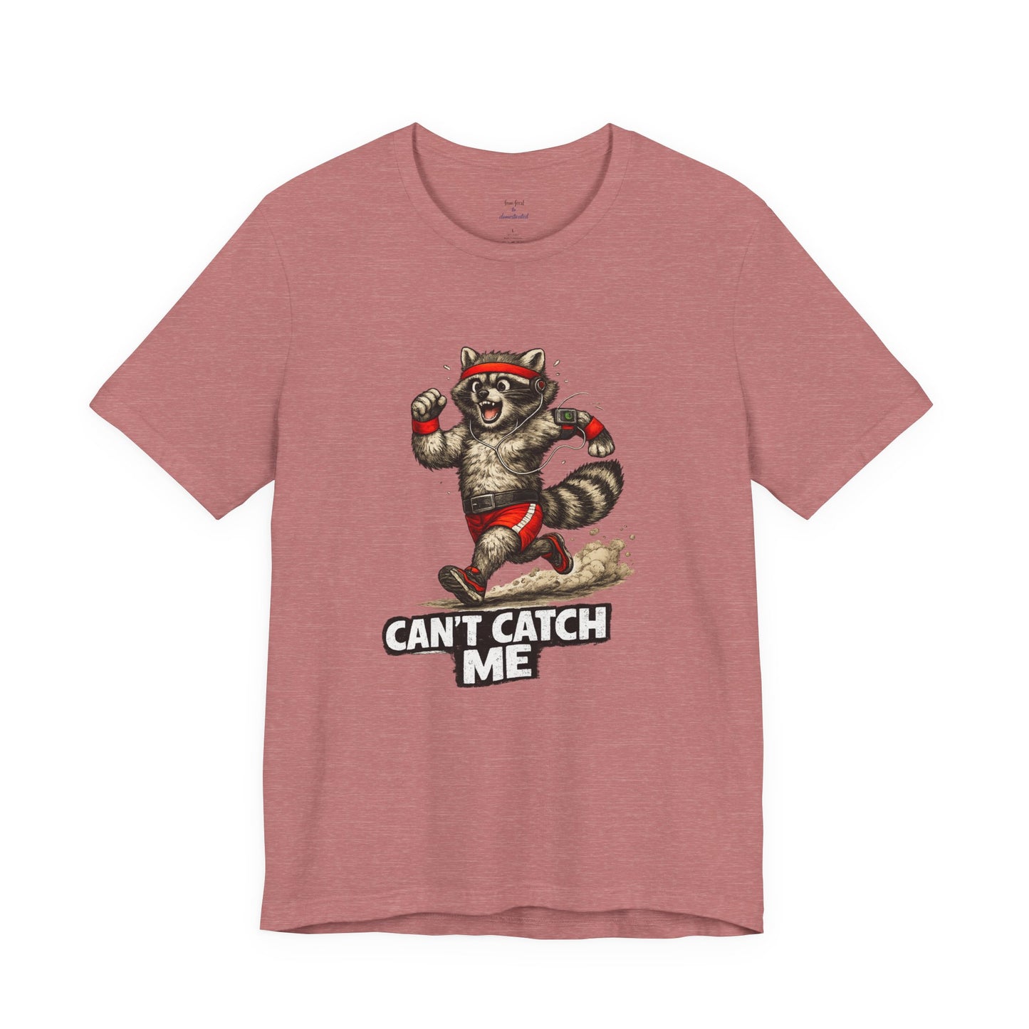 Can't Catch Me Raccoon T-shirt