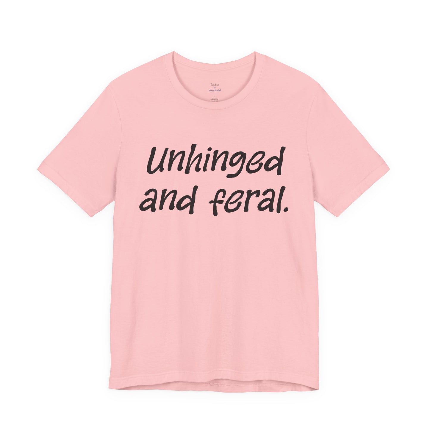 Unhinged Tee
