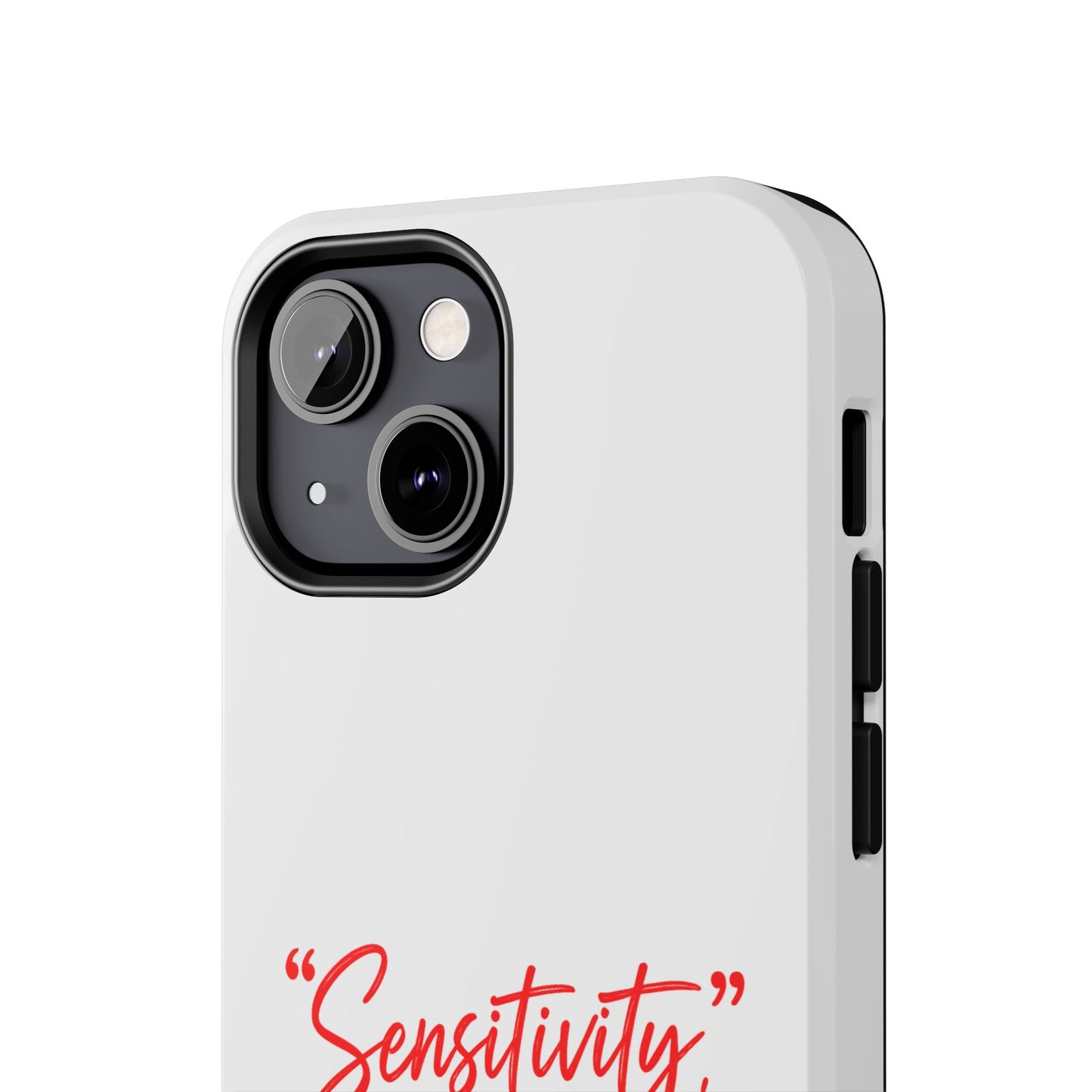 "Sensitivity: it’s just one of my many superpowers” Protective Phone Cover
