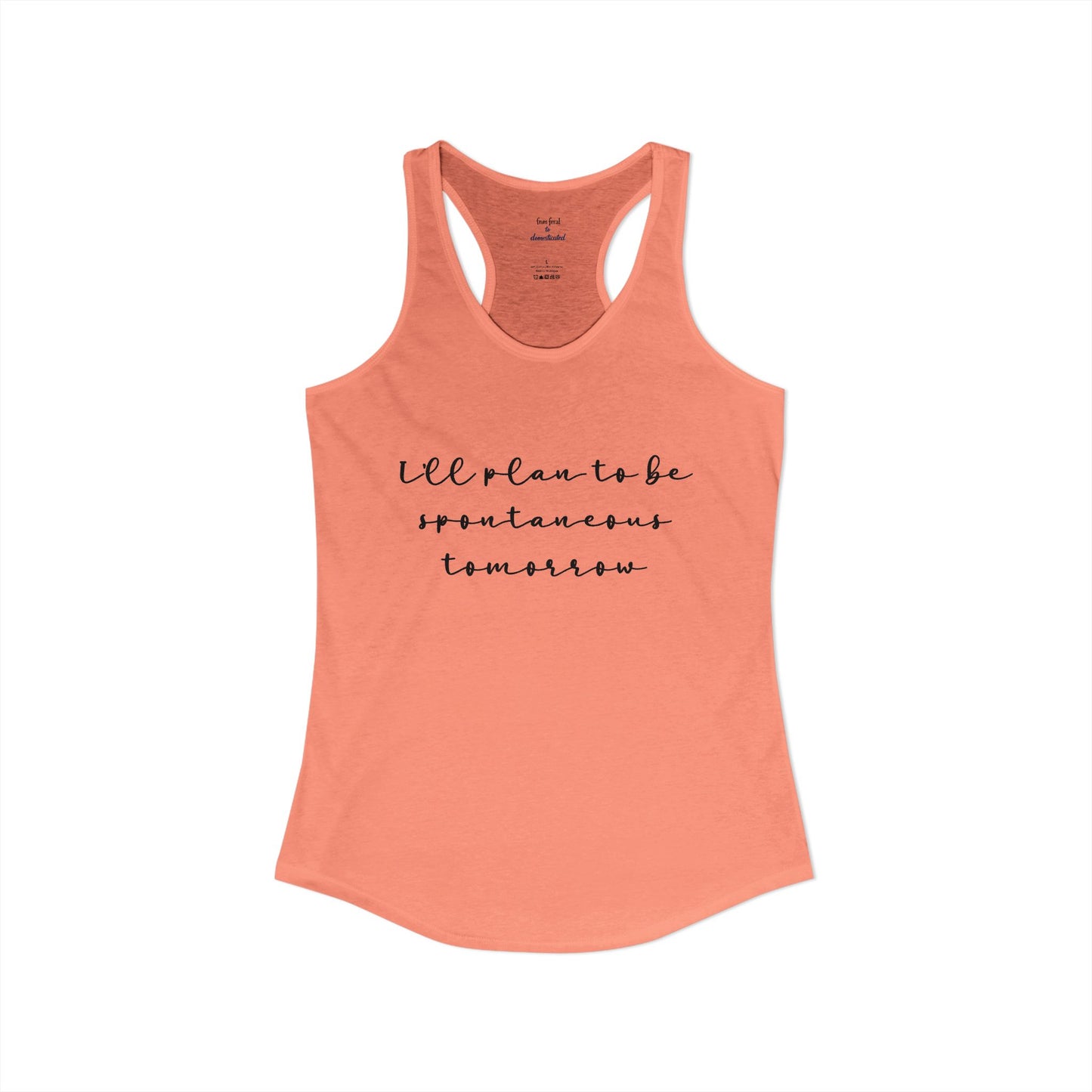 Spontaneous Racerback Tank
