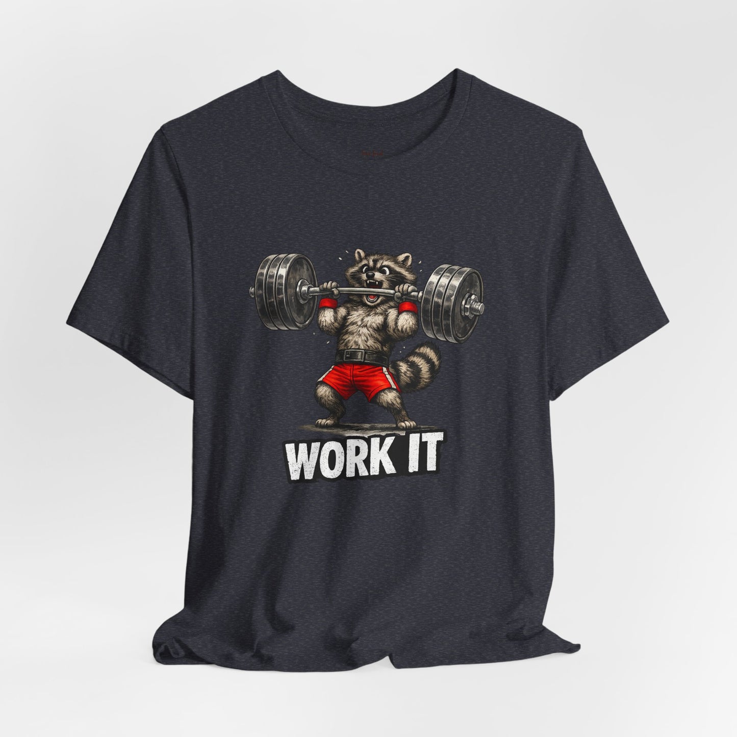 Work It  Raccoon T-shirt