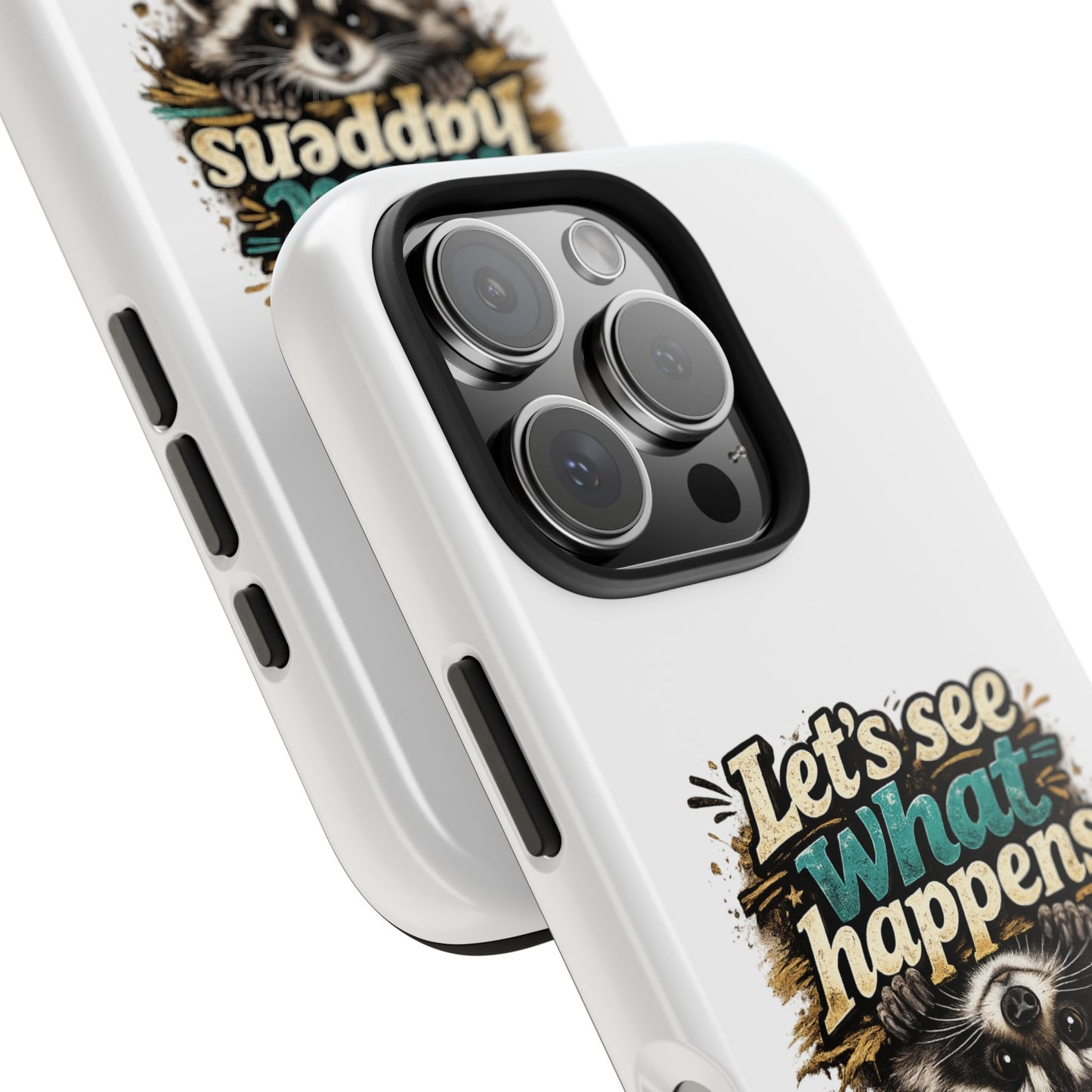 Let's See What Happens Raccoon Phone Case — Tough & Cute Protective Phone Cover