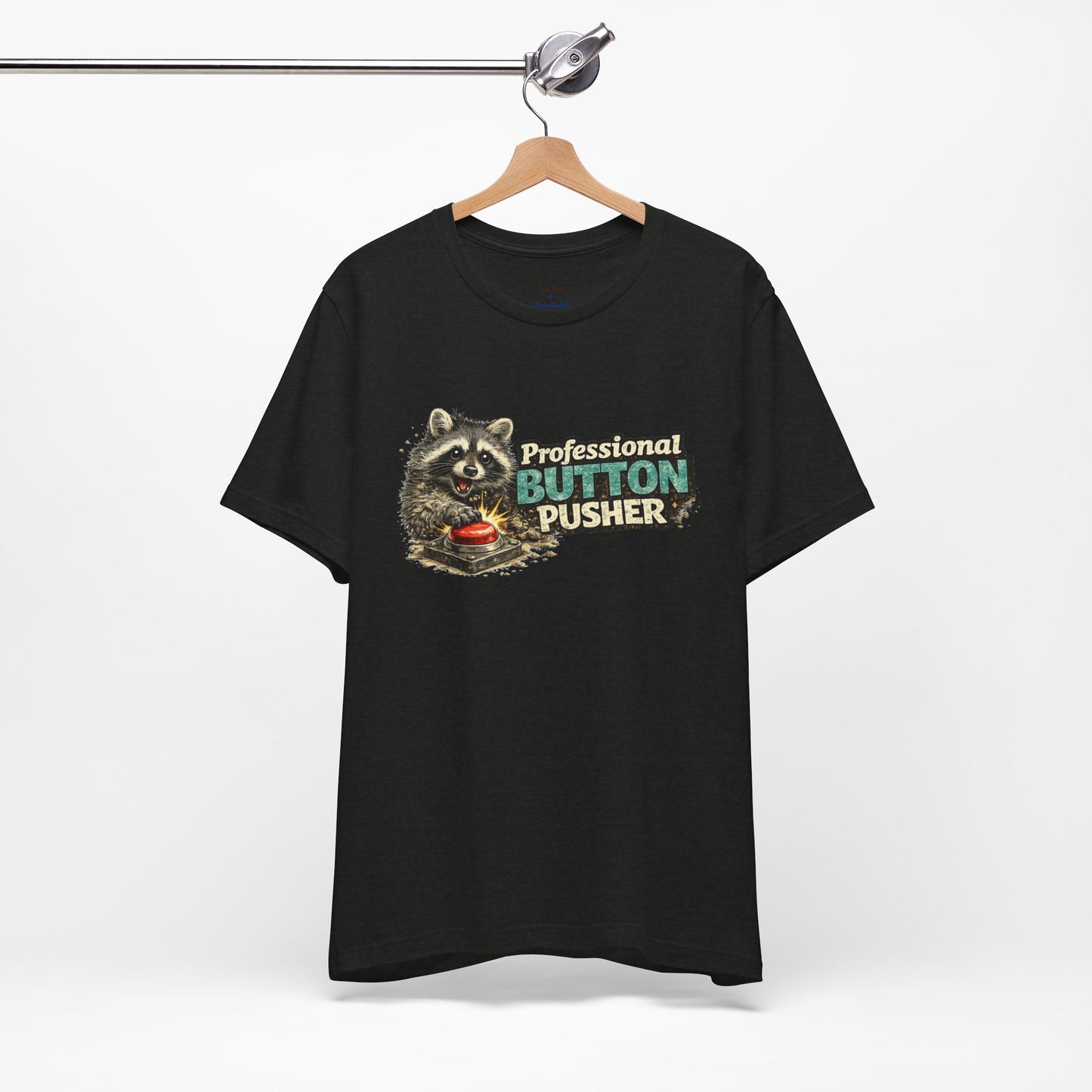 Professional Button Pusher T-Shirt