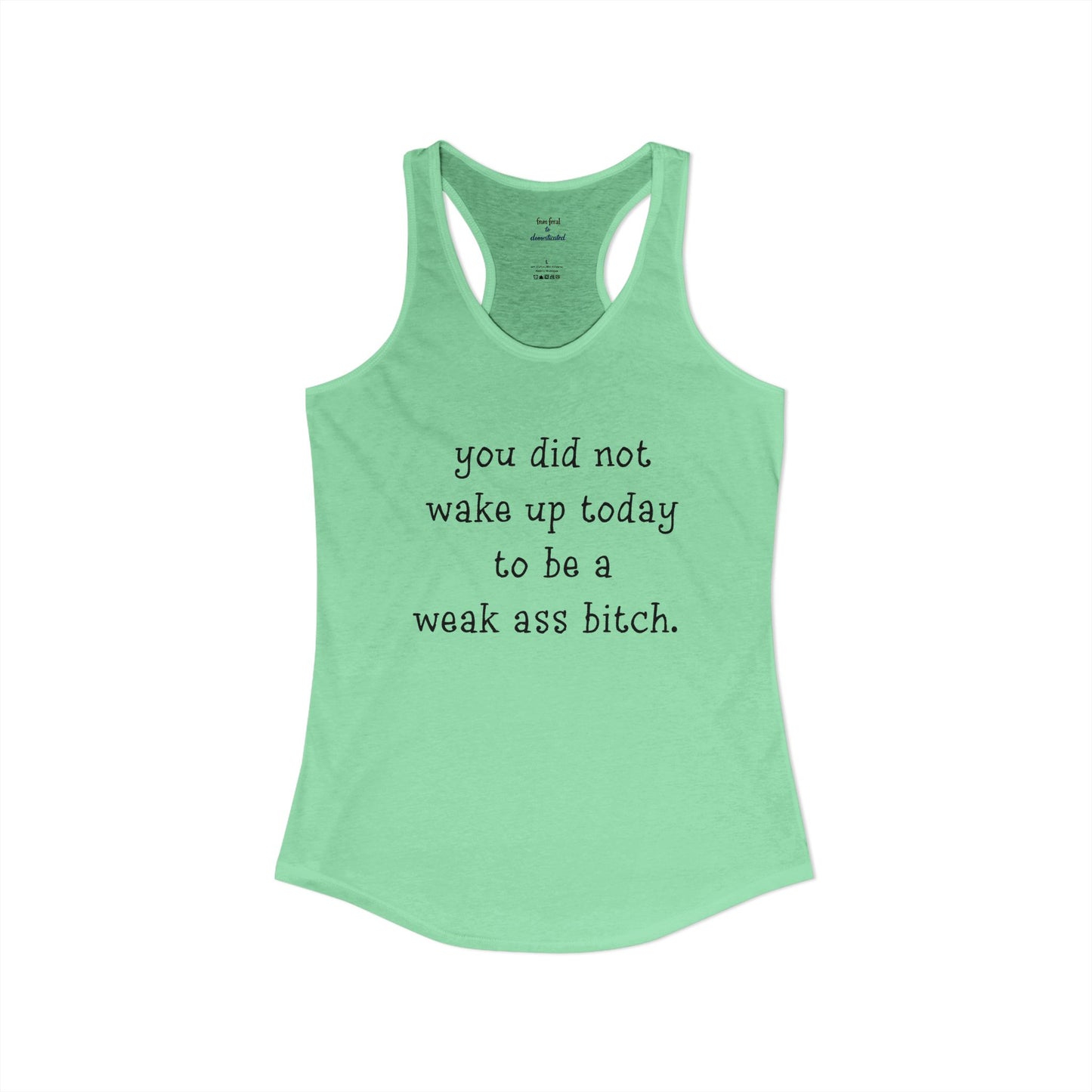 Weakass Racerback Tank