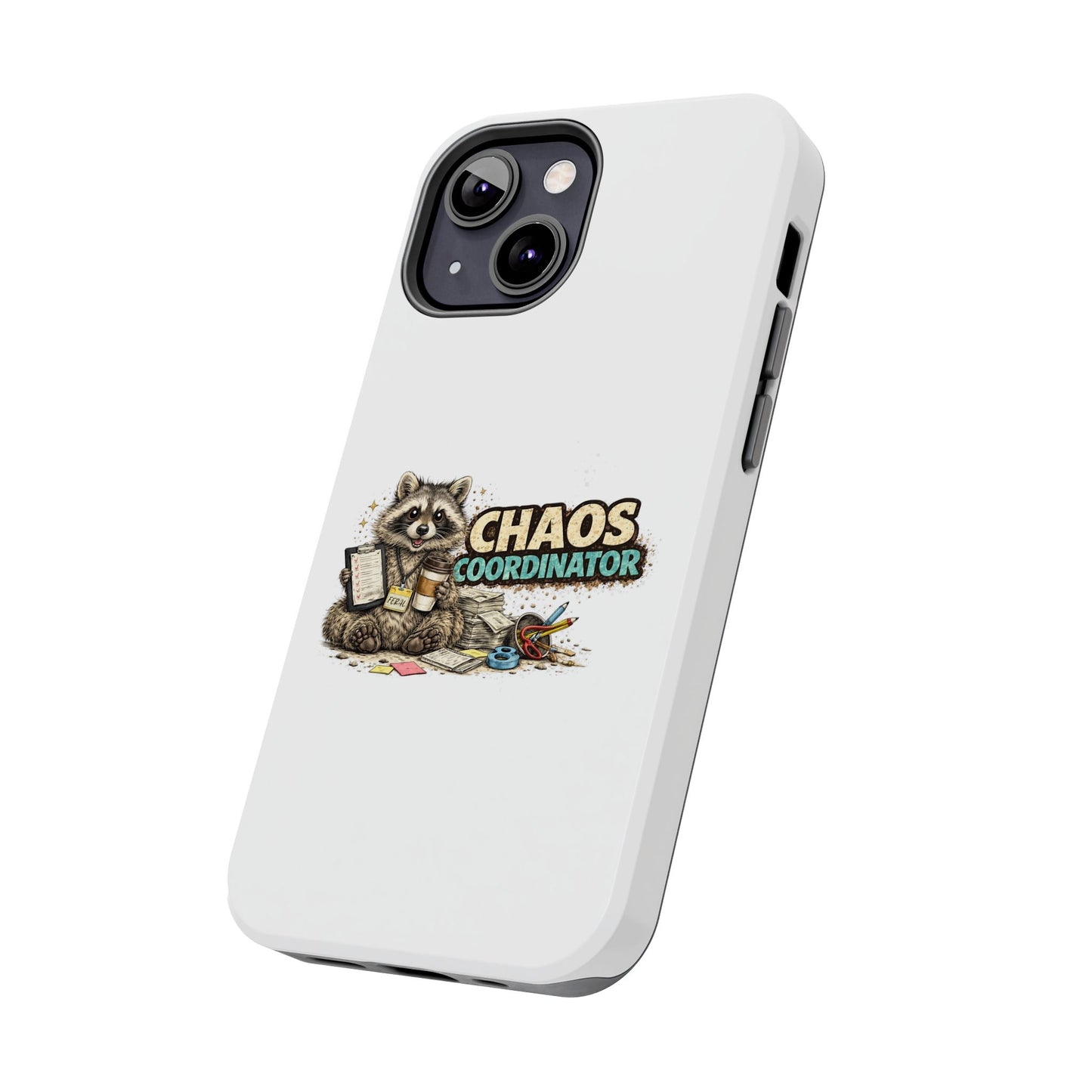 Chaos Coordinator Raccoon Phone Case — Tough & Cute Protective Phone Cover
