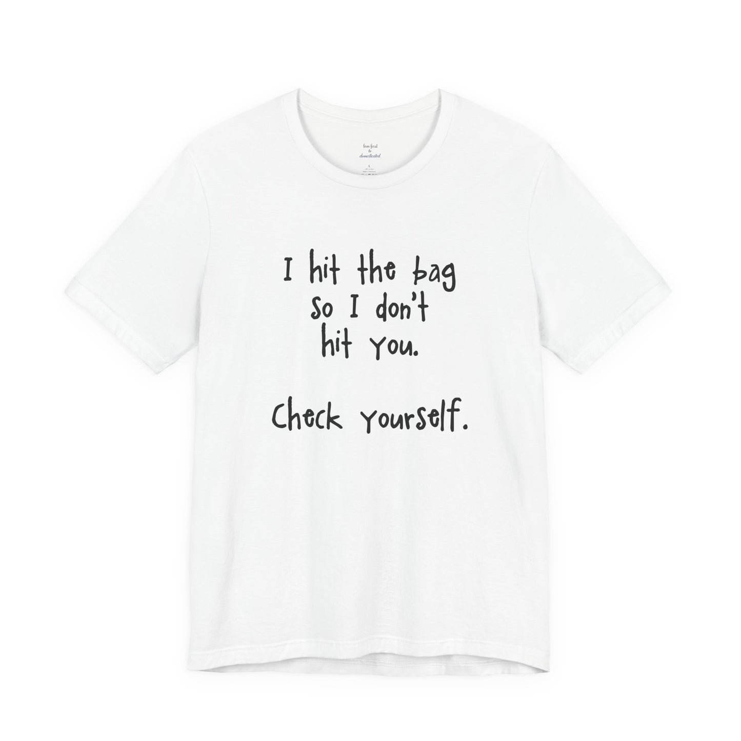 "Check Yourself" Kickboxing Tee