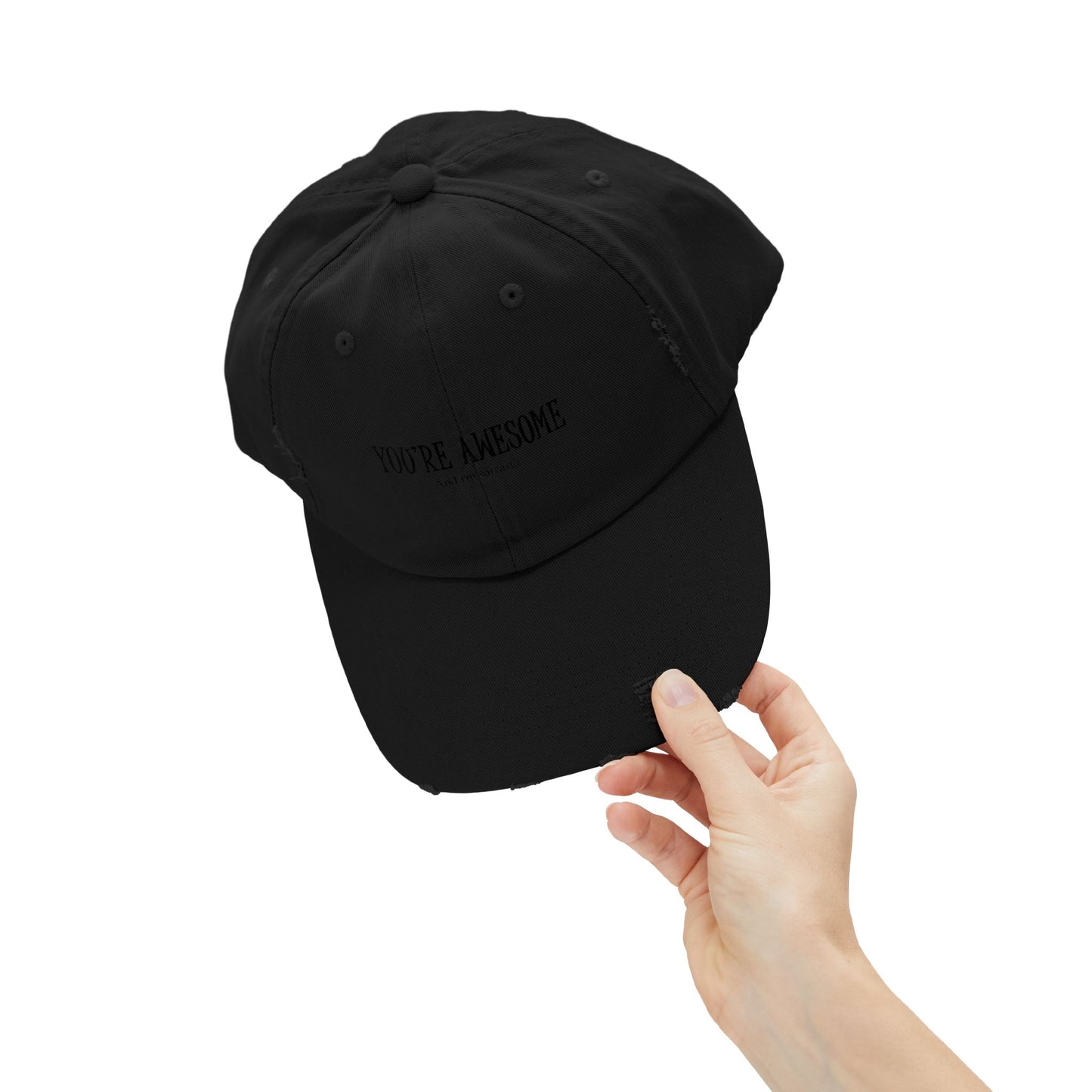 You're Awesome / And I'm Sarcastic Cap — Distressed Baseball Hat