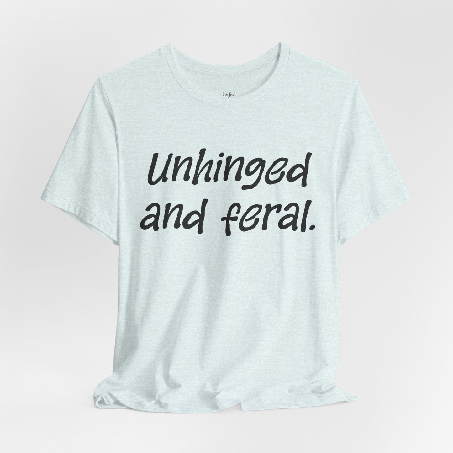 Unhinged Tee