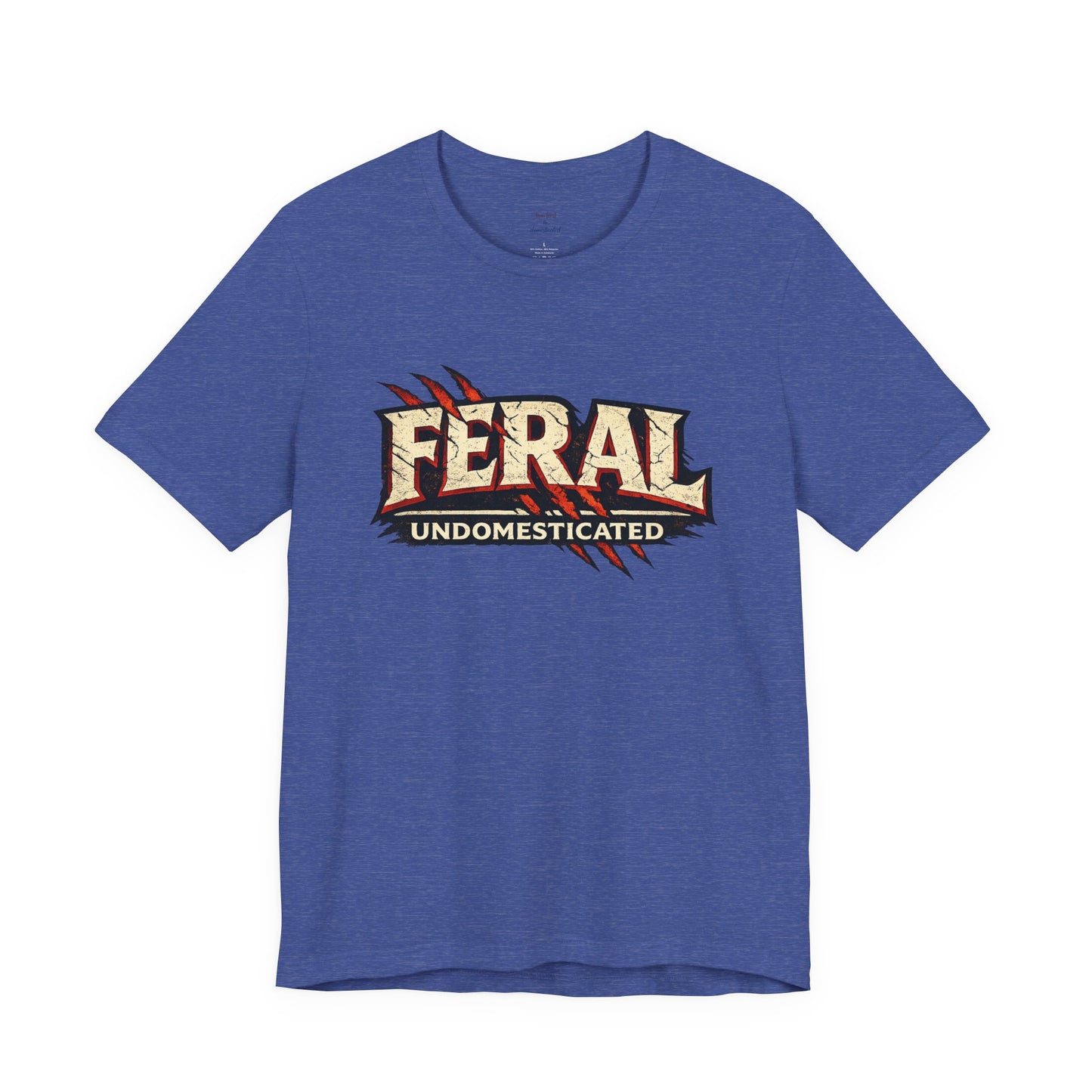Feral/Undomesticated Tee