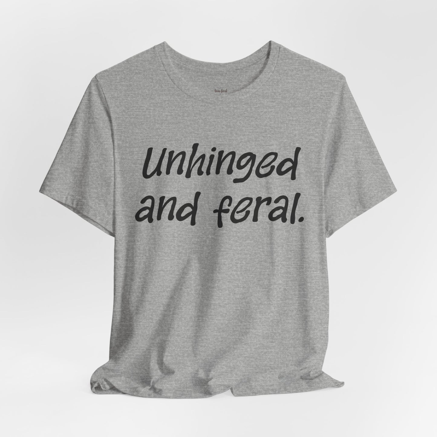 Unhinged Tee