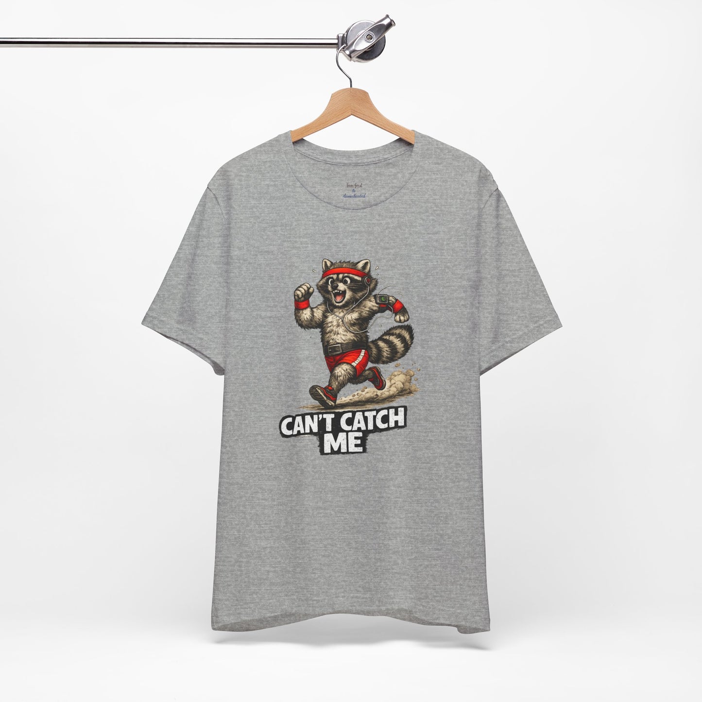 Can't Catch Me Raccoon T-shirt